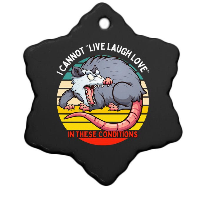 Opossum I Cannot Live Laugh Love In These Conditions Funny Ceramic Star Ornament