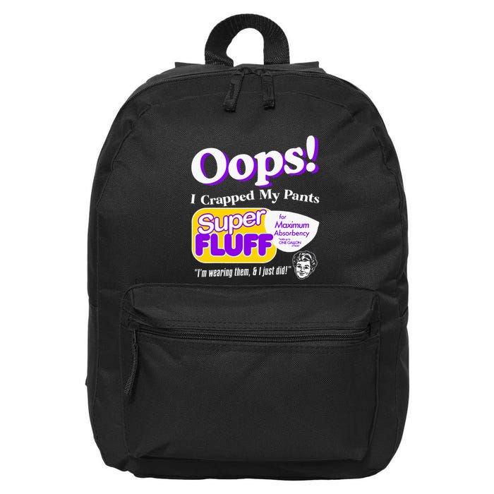 Oops I Crapped Funny My Pants 16 in Basic Backpack
