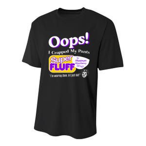 Oops I Crapped Funny My Pants Youth Performance Sprint T-Shirt