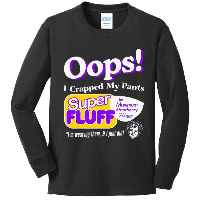 Oops I Crapped Funny My Pants Kids Long Sleeve Shirt