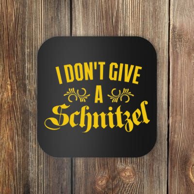 Oktoberfest I Don't Give A Schnitzel German Flag Coaster