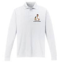 Oh I Dont Drink Just Drugs For Me Thanks Performance Long Sleeve Polo