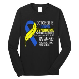 October Is Down Syndrome Awareness Month But For Me ItS Jan Long Sleeve Shirt