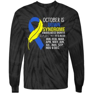 October Is Down Syndrome Awareness Month But For Me ItS Jan Tie-Dye Long Sleeve Shirt