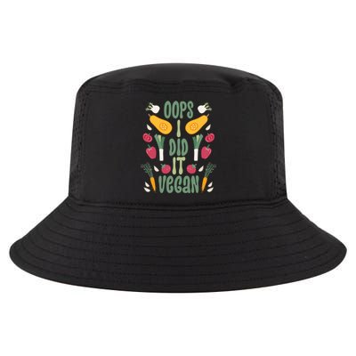 Oops I Did It Vegan Veganism Gift Cool Comfort Performance Bucket Hat