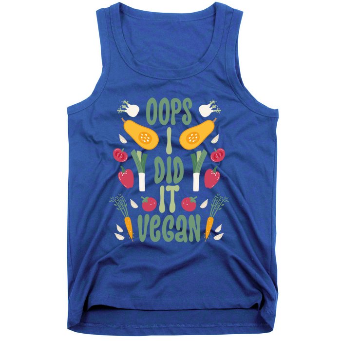 Oops I Did It Vegan Veganism Gift Tank Top