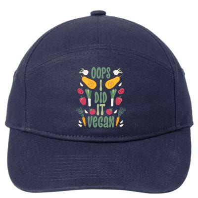 Oops I Did It Vegan Veganism Gift 7-Panel Snapback Hat