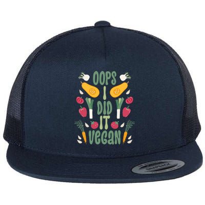 Oops I Did It Vegan Veganism Gift Flat Bill Trucker Hat