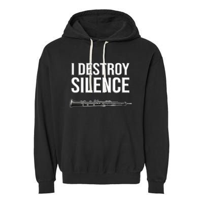 OBOE - I destroy silence, Funny oboist gift, Funny Oboe Garment-Dyed Fleece Hoodie