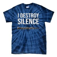 OBOE - I destroy silence, Funny oboist gift, Funny Oboe Tie-Dye T-Shirt