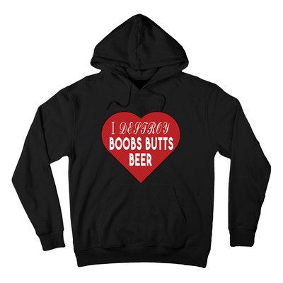 Oldschoolhats I Destroy Boobs Butts Beer Hoodie