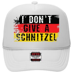 Oktoberfest I Dont Give A Schnitzel Funny German High Crown Mesh Back Trucker Hat