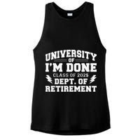 Of Im Done Class Of 2025 Dept Of Retirement Ladies PosiCharge Tri-Blend Wicking Tank
