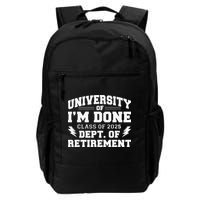 Of Im Done Class Of 2025 Dept Of Retirement Backpack
