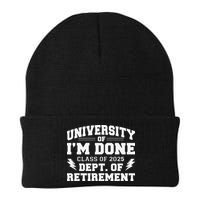 Of Im Done Class Of 2025 Dept Of Retirement Beanie