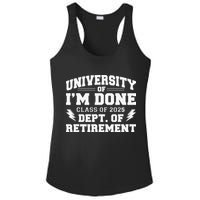 Of Im Done Class Of 2025 Dept Of Retirement Ladies PosiCharge Competitor Racerback Tank
