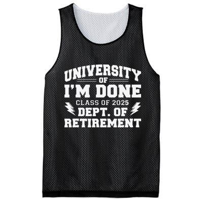 Of Im Done Class Of 2025 Dept Of Retirement Mesh Reversible Basketball Jersey Tank