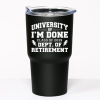 Of Im Done Class Of 2025 Dept Of Retirement Tumbler