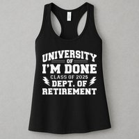 Of Im Done Class Of 2025 Dept Of Retirement Womens Tank Top