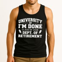 Of Im Done Class Of 2025 Dept Of Retirement Tank Top