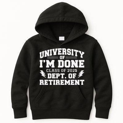 Of Im Done Class Of 2025 Dept Of Retirement Kids Hoodie