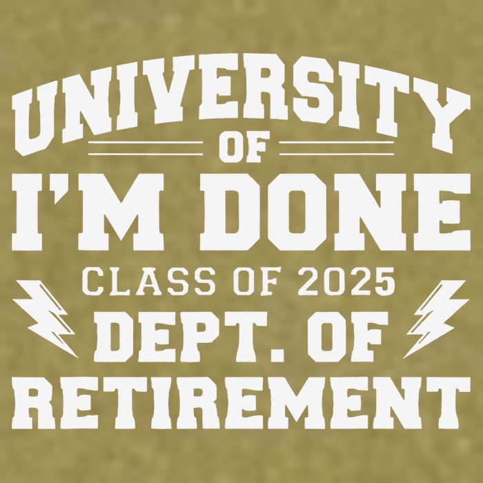 Of Im Done Class Of 2025 Dept Of Retirement Garment-Dyed Women's Muscle Tee