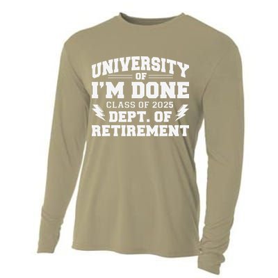 Of Im Done Class Of 2025 Dept Of Retirement Cooling Performance Long Sleeve Crew