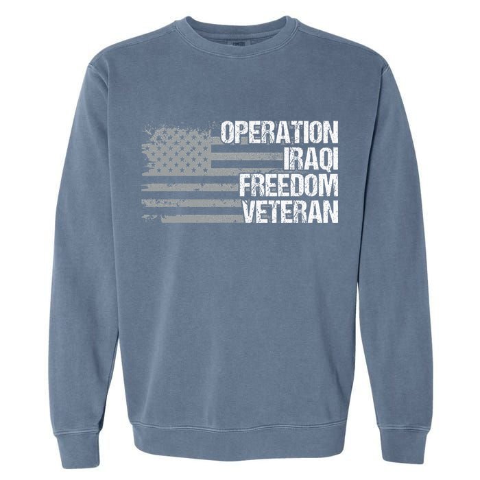 Operation Iraqi Freedom Dad Grandpa Us Flag Oif Veteran Garment-Dyed Sweatshirt
