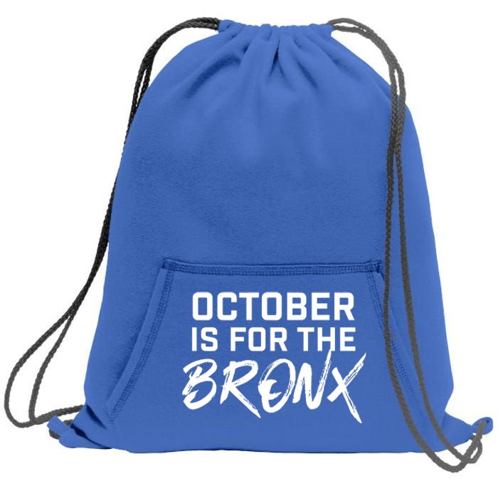 October Is For The Bronx Sweatshirt Cinch Pack Bag