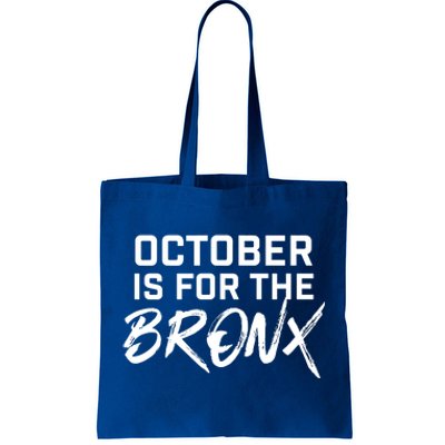 October Is For The Bronx Tote Bag