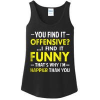 Offensive I Find It Funny Happier Humor Fun Gift Tee Ladies Essential Tank