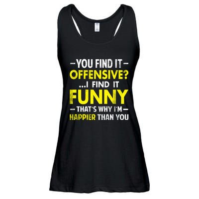 Offensive I Find It Funny Happier Humor Fun Gift Tee Ladies Essential Flowy Tank