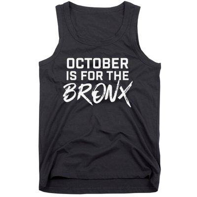 October Is For The Bronx Gift Tank Top