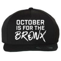 October Is For The Bronx Gift Wool Snapback Cap