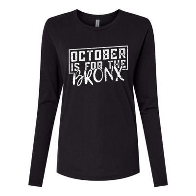 October Is For The Bronx Funny Bold Statement Fall Season Womens Cotton Relaxed Long Sleeve T-Shirt