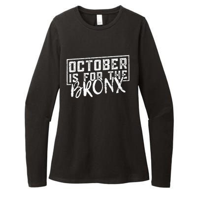 October Is For The Bronx Funny Bold Statement Fall Season Womens CVC Long Sleeve Shirt