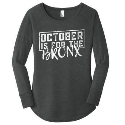 October Is For The Bronx Funny Bold Statement Fall Season Women's Perfect Tri Tunic Long Sleeve Shirt