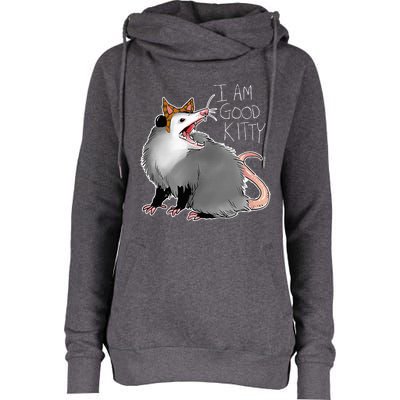 Opossum I Funny Possum I Am A Good Kitty Womens Funnel Neck Pullover Hood