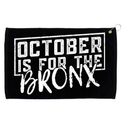 October Is For The Bronx Funny Bold Statement Fall Season Grommeted Golf Towel