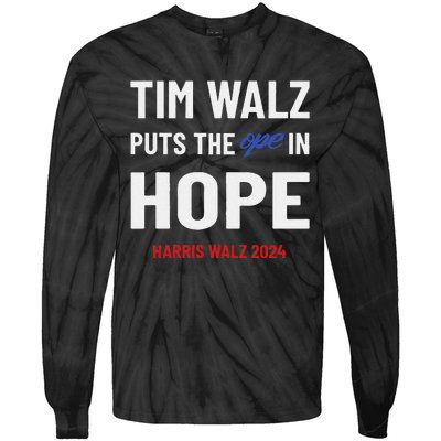 Ope In Hope Tim Walz Midwest Democrats 2024 Election Tie-Dye Long Sleeve Shirt