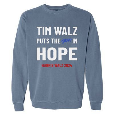 Ope In Hope Tim Walz Midwest Democrats 2024 Election Garment-Dyed Sweatshirt