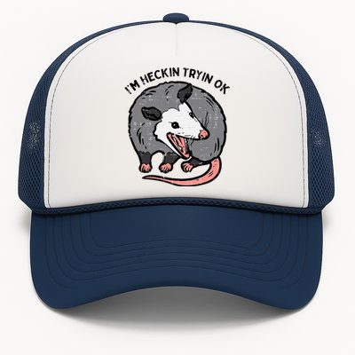 Opossum Im Heckin Tryin Ok Possum S.T.R.E.E.T Cat Trucker Hat