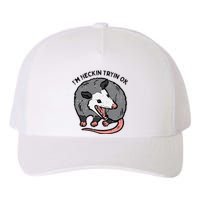 Opossum Im Heckin Tryin Ok Possum S.T.R.E.E.T Cat Yupoong Adult 5-Panel Trucker Hat