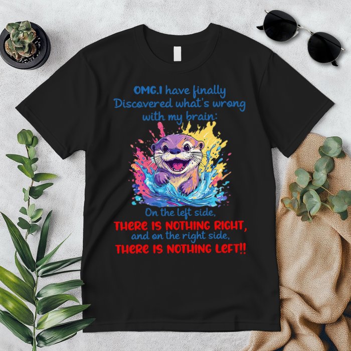 Omg i have finally discovered whats wrong with my brain Premium T-Shirt