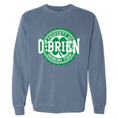 Obrien Irish Ing Team St Patricks Day Beer Gift Garment-Dyed Sweatshirt