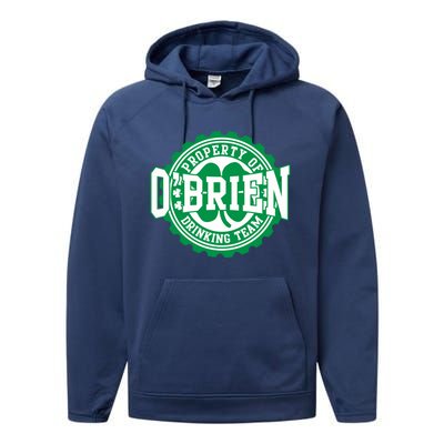 Obrien Irish Ing Team St Patricks Day Beer Gift Performance Fleece Hoodie