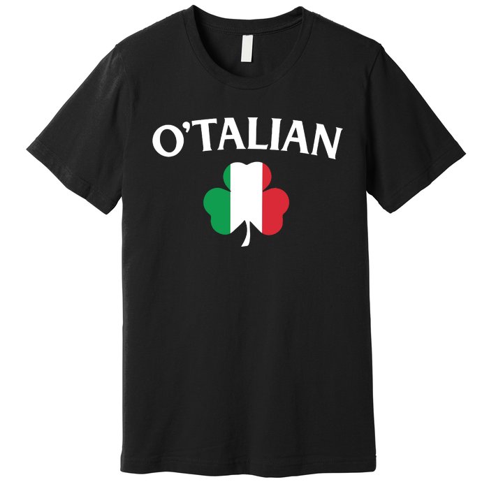 OTalian Irish Italian St PatrickS Day Premium T-Shirt