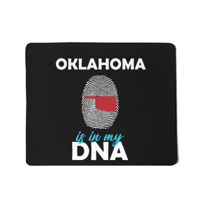 Oklahoma Is In My Dna Fingerprint America Mousepad