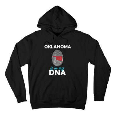 Oklahoma Is In My Dna Fingerprint America Tall Hoodie