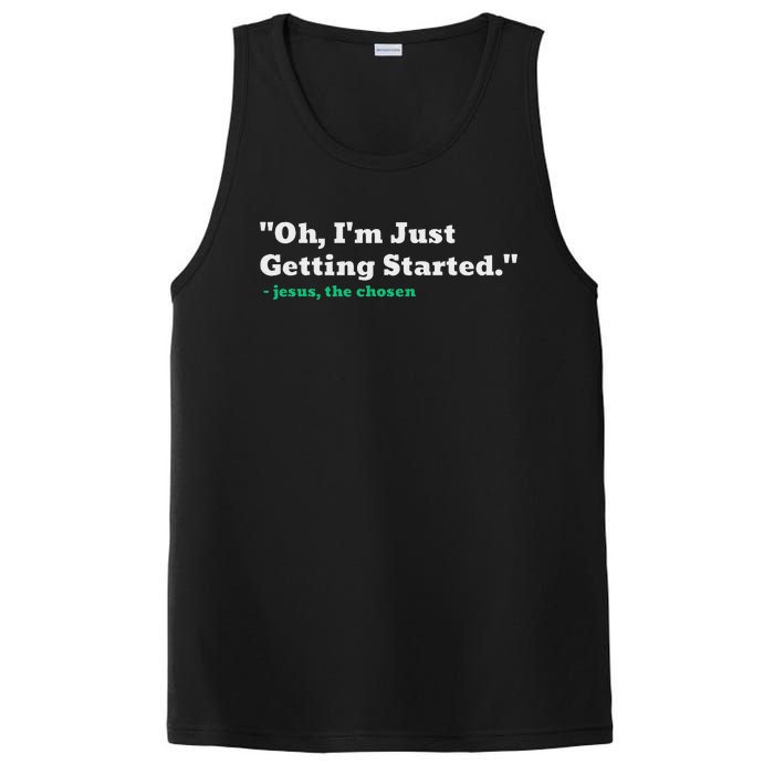 Oh IM Just Getting Started Motivational PosiCharge Competitor Tank